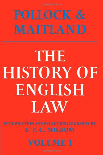 The History of English Law Volume 1 Before the Time of Edward I [Paperback]