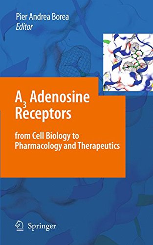 A3 Adenosine Receptors from Cell Biology to Pharmacology and Therapeutics [Hardcover]