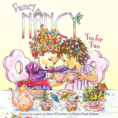 Fancy Nancy Tea for Two [Paperback]