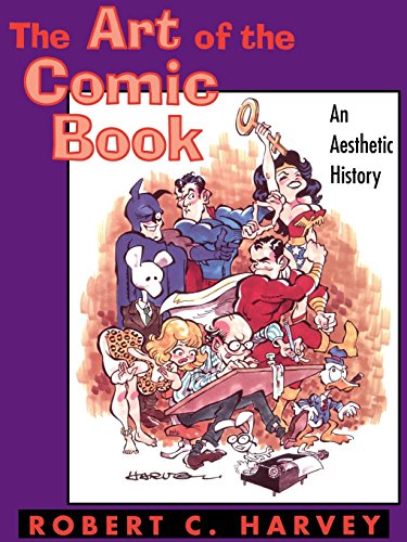The Art Of The Comic Book An Aesthetic History (studies In Popular Culture) [Paperback]