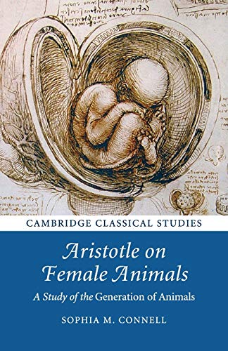 Aristotle on Female Animals A Study of the Generation of Animals [Paperback]