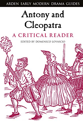 Antony and Cleopatra A Critical Reader [Hardcover]