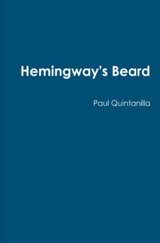 Hemingway's Beard [Paperback]