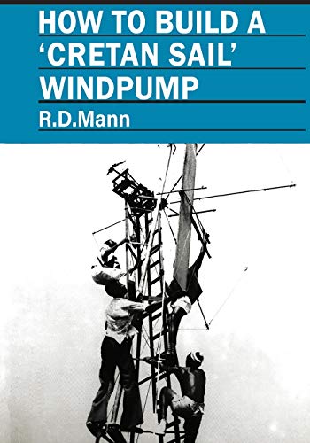 How to Build a Cretan Sail Windpump [Paperback]