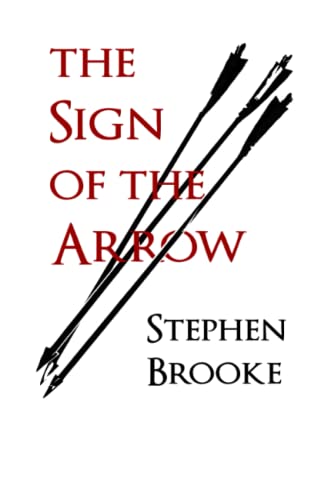 The Sign Of The Arrow [Paperback]