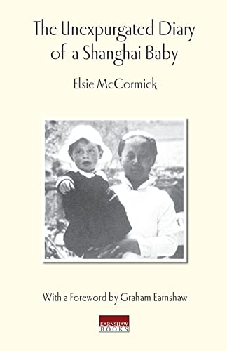 The Unexpurgated Diary of a Shanghai Baby [Hardcover]
