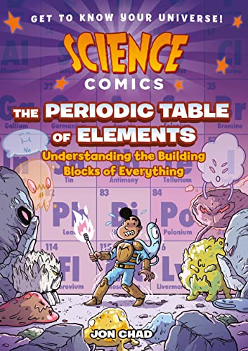 Science Comics The Periodic Table of Elements Understanding the Building Block [Paperback]