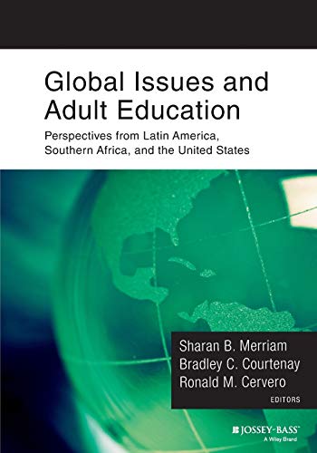 Global Issues and Adult Education Perspectives from Latin America, Southern Afr [Paperback]