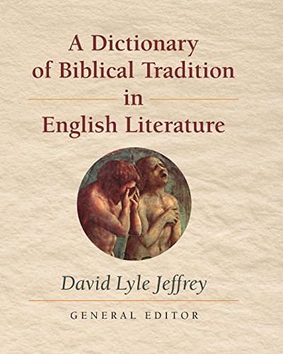 A Dictionary Of Biblical Tradition In English Literature [Paperback]