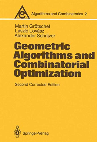 Geometric Algorithms and Combinatorial Optimization [Paperback]