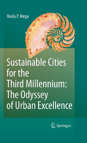 Sustainable Cities for the Third Millennium The Odyssey of Urban Excellence [Hardcover]