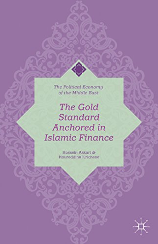 The Gold Standard Anchored in Islamic Finance [Hardcover]