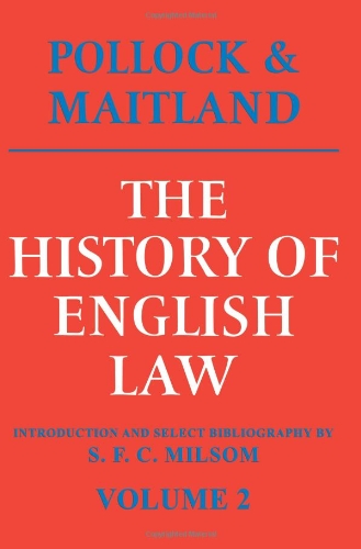 The History of English Law Volume 2 Before the Time of Edward I [Paperback]