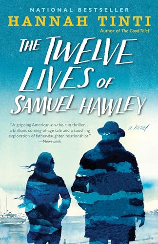 The Twelve Lives of Samuel Hawley A Novel [Paperback]
