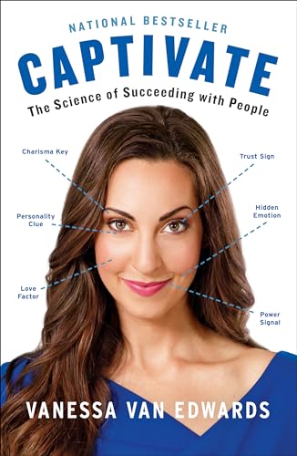 Captivate The Science of Succeeding with People [Paperback]