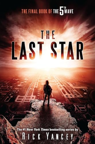 The Last Star The Final Book of The 5th Wave [Hardcover]