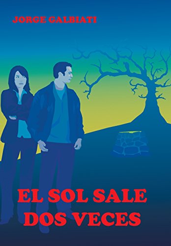 El Sol Sale Dos Veces (spanish Edition) [Hardcover]