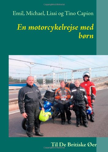 En Motorcykelrejse Med Born [Paperback]