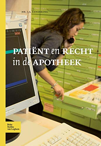 Patint en recht in de apotheek [Paperback]
