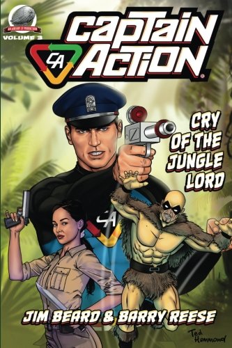 Captain Action-Cry of the Jungle Lord [Paperback]