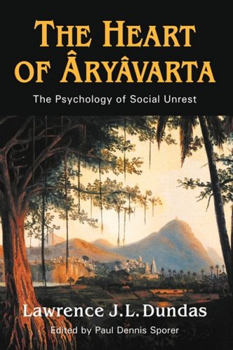 Heart of Aryavarta  The Psychology of Social Unrest [Paperback]