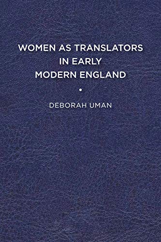 Women As Translators in Early Modern England [Paperback]