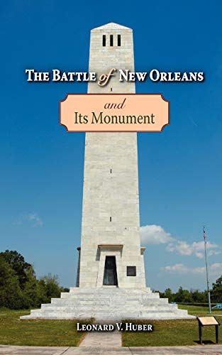The Battle of New Orleans and Its Monument [Paperback]