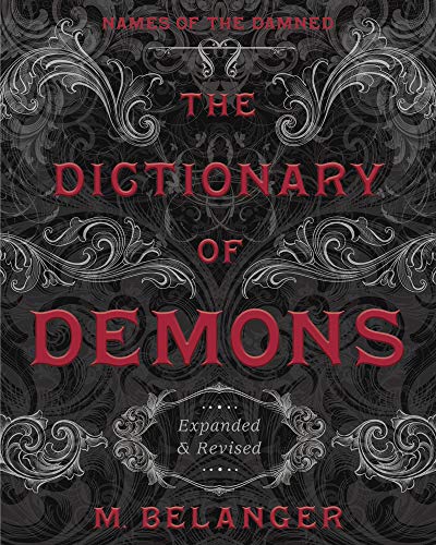 Dictionary Of Demons Expanded & Revised  [TRADE PAPER         ]