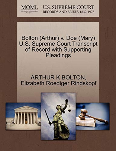 Bolton V. Doe U. S. Supreme Court Transcript of Record with Supporting Pleadings [Paperback]