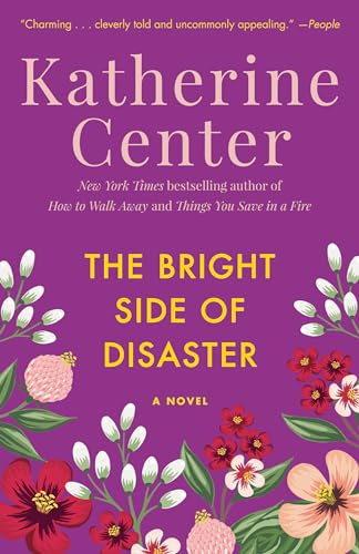 The Bright Side of Disaster A Novel [Paperback]