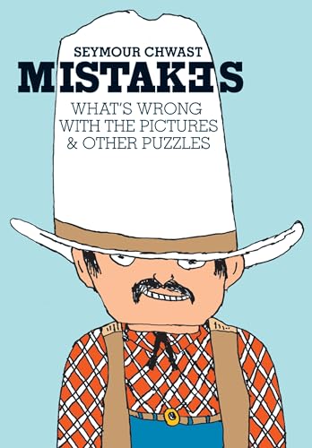 Mistakes What's Wrong with the Picture &amp Other Puzzles [Hardcover]