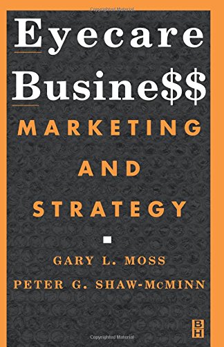 Eyecare Business Marketing and Strategy [Paperback]