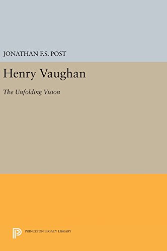 Henry Vaughan The Unfolding Vision [Hardcover]