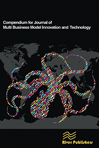 Compendium For Journal Of Multi Business Model Innovation And Technology [Paperback]