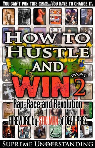 How To Hustle And Win, Part Two Rap, Race And Revolution [Paperback]