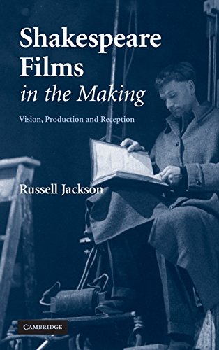 Shakespeare Films in the Making Vision, Production and Reception [Hardcover]