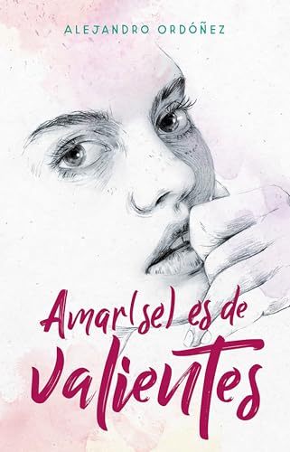 Amar(se) es de valientes / Loving Yourself is for the Brave [Paperback]