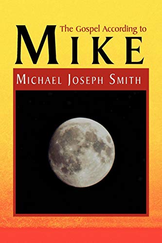 Gospel According to Mike [Paperback]