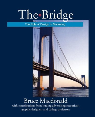 The Bridge The Role of Design in Marketing [Paperback]
