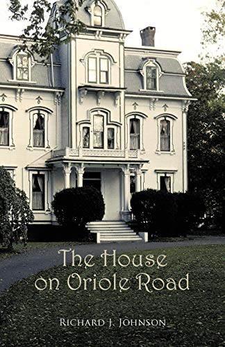 The House On Oriole Road [Paperback]