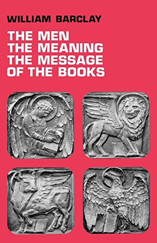 The Men, The Meaning, The Message Of The Books [Paperback]