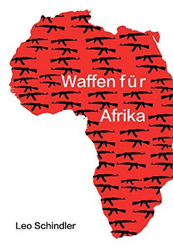 Waffen Fur Afrika (german Edition) [Paperback]