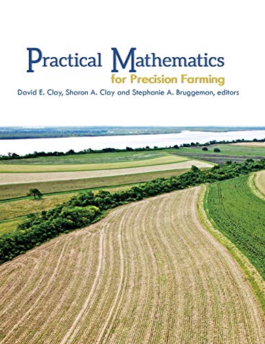 Practical Mathematics for Precision Farming [Hardcover]