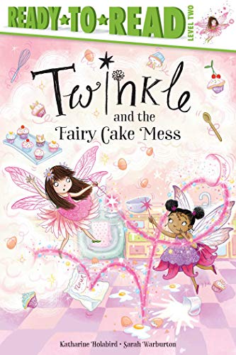 Twinkle and the Fairy Cake Mess [Paperback]
