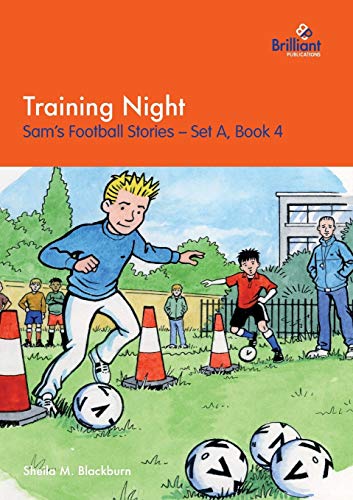 Training Night Sam's Football Stories - Set A, Book 4 [Paperback]