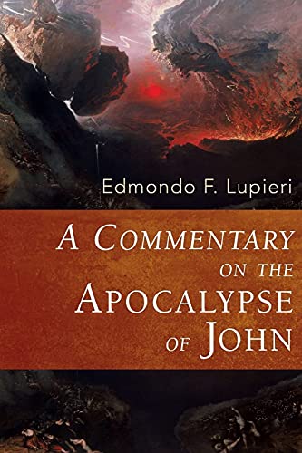 A Commentary On The Apocalypse Of John (italian Texts And Studies On Religion An [Paperback]