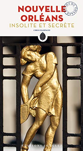 Nouvelle Orleans Insolite et Secrte [Paperback]