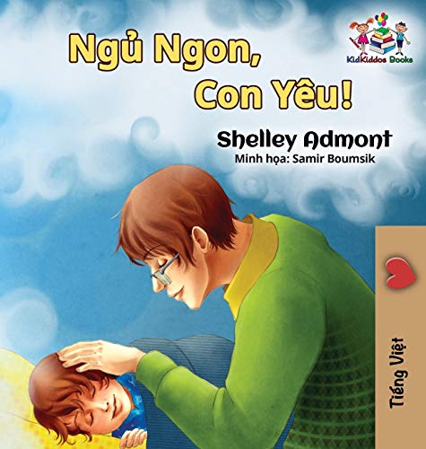 Goodnight, My Love (Vietnamese Language Book for Kids)  Vietnamese Children's  [Hardcover]