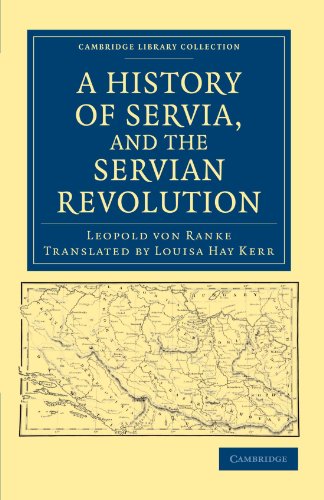 A History of Servia, and the Servian Revolution [Paperback]