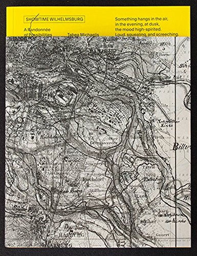 Tabea Michaelis Showtime Wilhelmsburg A Randonnee of Possibilities [Paperback]